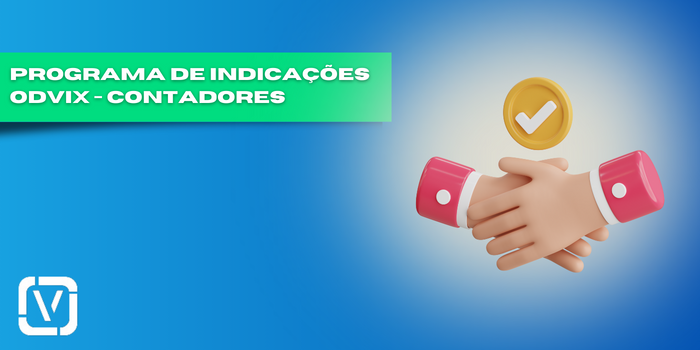 Ganhe comissão indicando o ODVIX - Contadores